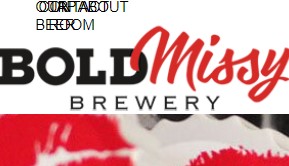 Bold Missy Brewery